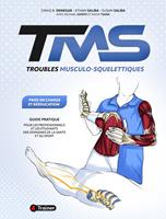   Troubles Musculo-Squelettiques : prise en charge et rééducation