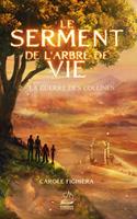 Le Serment de l'Arbre de Vie - Tome 2 : La Guerre des Collines