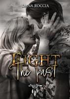   Fight the past
