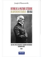   Histoire de la politique extérieure du gouvernement français - Tome II