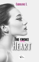   The choice of the heart