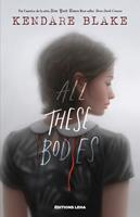   All These Bodies