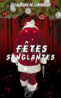   Fêtes sanglantes