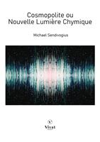   Cosmopolite ou nouvelle lumi&egrave;re chymique