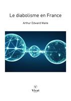   Le diabolisme en France