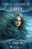   Sous le regard de Laria