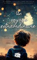   Un voyage extraordinaire