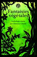   Fantaisies v&eacute;g&eacute;tales