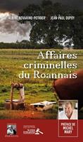   Affaires criminelles du Roannais