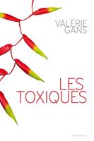   les toxiques