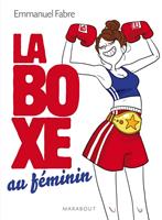   La boxe au f&eacute;minin