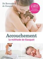   Accouchement : la méthode de Gasquet