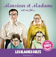 mini blagues cultes - spécial monsieur et madame ont un fils
