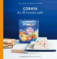   Coraya les 30 recettes culte