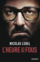   L'heure des fous