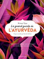   Le grand guide de l'ayurvéda