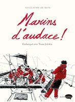   Marins d'audace !