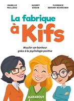   La fabrique à kifs