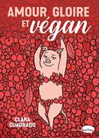   Amour, gloire et vegan