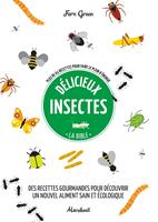  D&eacute;licieux insectes