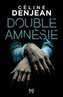   Double amnésie