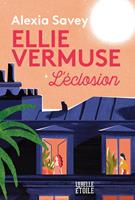   Ellie Vermuse L'éclosion