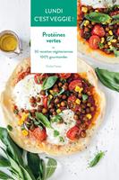   Lundi c'est veggie : Prot&eacute;ines vertes