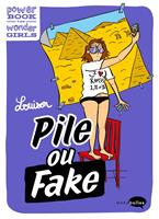   Pile ou fake ?