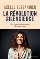   La r&eacute;volution silencieuse