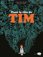   Dans la tête de Tim