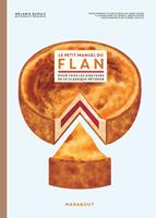   Le petit manuel du flan