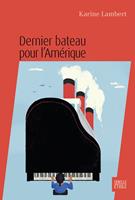   Dernier bateau pour l'Amérique