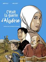   C'était la guerre d'Algérie