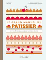   Le grand manuel du pâtissier