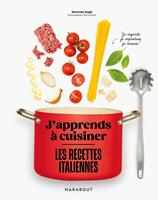   J'apprends à cuisiner : Les recettes italiennes