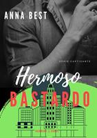   Hermoso bastardo