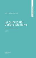   La guerra del Vespro Siciliano vol. 1
