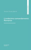 L'undecimo comandamento: Romanzo