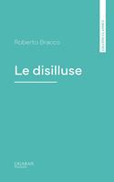   Le disilluse