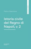 Istoria civile del Regno di Napoli, v. 2