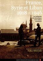   France, Syrie et Liban 1918-1946