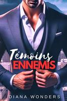   Témoins ennemis