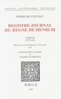 Registre-journal du règne de Henri III. Tome III, 1579-1581