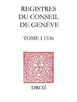   Registres du Conseil de Genève à l'époque de Calvin