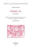   Essais. I, 56 : "Des Prières"
