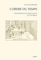   L'Ordre du temps : L'Invention de la ponctualité au XVIe siècle