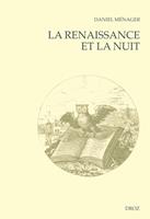   La Renaissance et la nuit