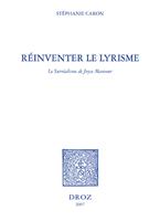   Réinventer le lyrisme : le surréalisme de Joyce Mansour