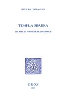   Templa serena