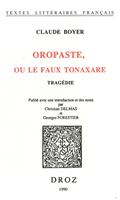   Oropaste, ou le faux Tonaxare : tragédie
